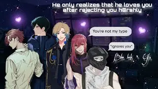 He only realizes that he loves you after rejecting your confession h*rshly