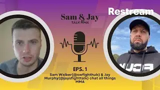 Sam Jay talk MMA