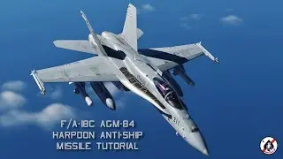 DCS World: F/A-18C Hornet Harpoon Tutorial