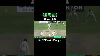 Pak vs Aus - 3rd Test - Day 1