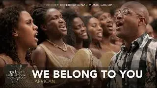 T.I.M.G - We Belong To You (African Voices)