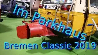 Old and Youngtimer Bremen Classic 2019 Parkhaus
