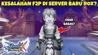 JANGAN SAMPE F2P MELAKUKAN KESALAHAN INI DI SERVER BARU ROX!