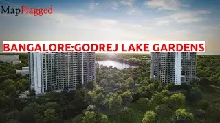 Bangalore | Godrej Lake Gardens by Godrej Properties at Sarjapur Road | MapFlagged