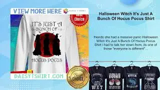 Halloween Witch It's Just A Bunch Of Hocus Pocus Shirt
