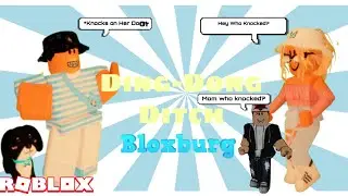 Ding-Dong Ditiching in Bloxburg //Roleplay//Kiddooo