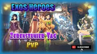 Exos Heroes | Zebenstunier Tag (PvP)