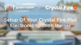Installation Of Your Crystal Fire Plus Electronic Ignition Burner