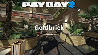 (Old Run) PAYDAY 2 - Custom Heist - GoldBrick Loud Mayhem