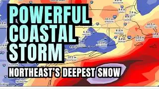 Powerful Coastal Storm Near the Northeast & MidAtlantic