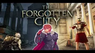 GSmith624 Takes a First Look at: The Forgotten City