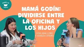 Soy Mamá Godín