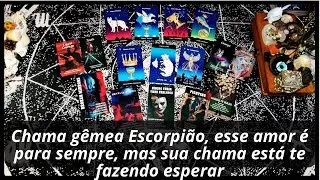 Chama gêmea Escorpião, esse amor é para sempre, mas sua chama está te fazendo esperar