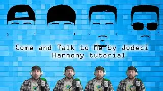 Come and talk to me by Jodeci Harmony tutorial