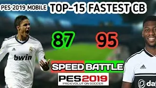 TOP-15 Fastest CB in PES 2019