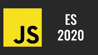 What's new in ECMAScript 2020 (ES2020)