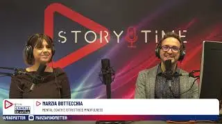 🎙️ Marzia Bottecchia - Mental Coach & Istruttrice Mindfulness | Storytime &ndash; Evoluzione Radio