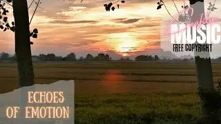 Echoes of Emotion &ndash; Chill Beat Cinematic | Free Copyright Music for Videos (Free Download)
