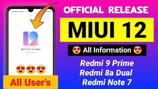 MIUI 12 New Update 😍 Redmi 9 Prime, Redmi Note 7, Redmi 8a Dual | Stable ROM Link All Users Link