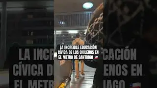EXTRANJEROS impactados la incre&iacute;ble educaci&oacute;n de CHILENOS al usar ESCALERAS del METRO 🇨🇱#shorts