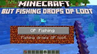 Minecraft, But Fishing Drops OP Items #minecraft