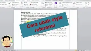 Cara Mengubah Style Referensi | How to Change the Reference Style