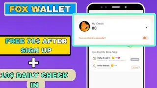 FOX WALLET AIRDROP | FREE 70$ AFTER SIGN UP + DAILY 10$ BONUS
