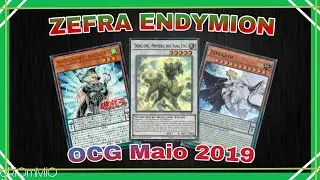 ZEFRA ENDYMION Deck Profile - OCG Maio 2019