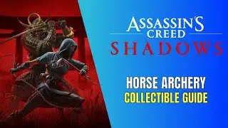 Assassin's Creed Shadows Horse Archery Location