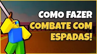 COMBATE COM ESPADAS: O MELHOR HITBOX NO ROBLOX STUDIO