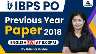 IBPS PO 2022 | IBPS PO English Previous Year Paper 2018 Solved by Udisha Mishra