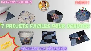 7 Projets pour débuter en couture - RECYCLER LES VETEMENTS / VOS JEANS - PATRONS GRATUITS - FACILE