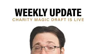Благотворительный проект Magic Draft уже в эфире + еженедельные обновления