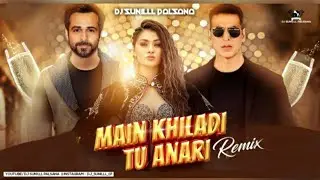 Main Khiladi Tu Anari (Remix) Dj SP