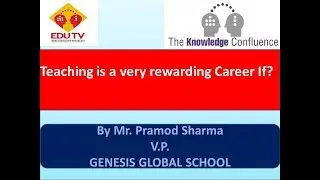 Excellent Careers in Teaching - Mr. Pramod Sharma