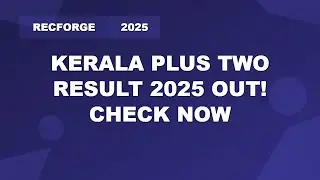 Kerala Plus Two SAY Result 2025 Live | Kerala HS Exam Results 2025