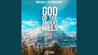 God of the Ancient Hills