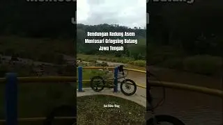 Gowes Explore Batang | Suasana dan kondisi terkini Bendungan Kedung Asem Mentosari Gringsing Batang