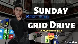Sunday Grid Drive in Second Life 😎