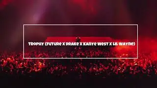 Trophy-Future(Remix)