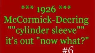 1926 McCormick Deering тип M / гильза цилиндра - снята с производства - что теперь? 6 из