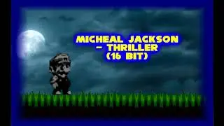 Michael Jackson - Thriller (16 BIT) - K.Y Productions (READ THE DESCRIPTION!)