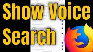 How to Show Voice Search on Firefox Mobile Browser [Guide]