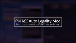 PKHeX Auto Legality Mod - Feature Demonstration