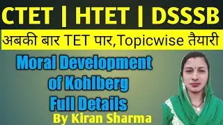 moral development theory of लॉरेंस kohlberg pre conventional level in full details by Kiran Sharma