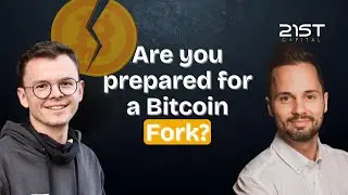 Are you prepared for a Bitcoin Fork?