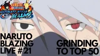 NARUTO BLAZING PVP LIVE: FIVE KAGE LEAGUE GRIND FOR KAKASHI BEGINS!