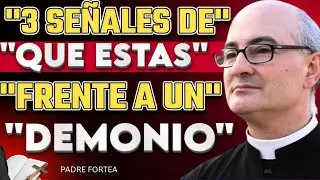 3 Se&ntilde;ales de que el Enemigo se Esconde en una Persona ⚠️ | Padre Fortea 🙏 #Espirituali #padrefortea