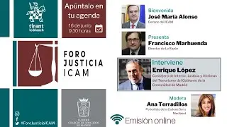 Foro Justicia ICAM con Enrique López