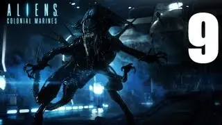 Aliens Colonial Marines Walkthrough Part 9 - Hope In Hadleys Gameplay Xbox360/PS3/WiiU/PC
